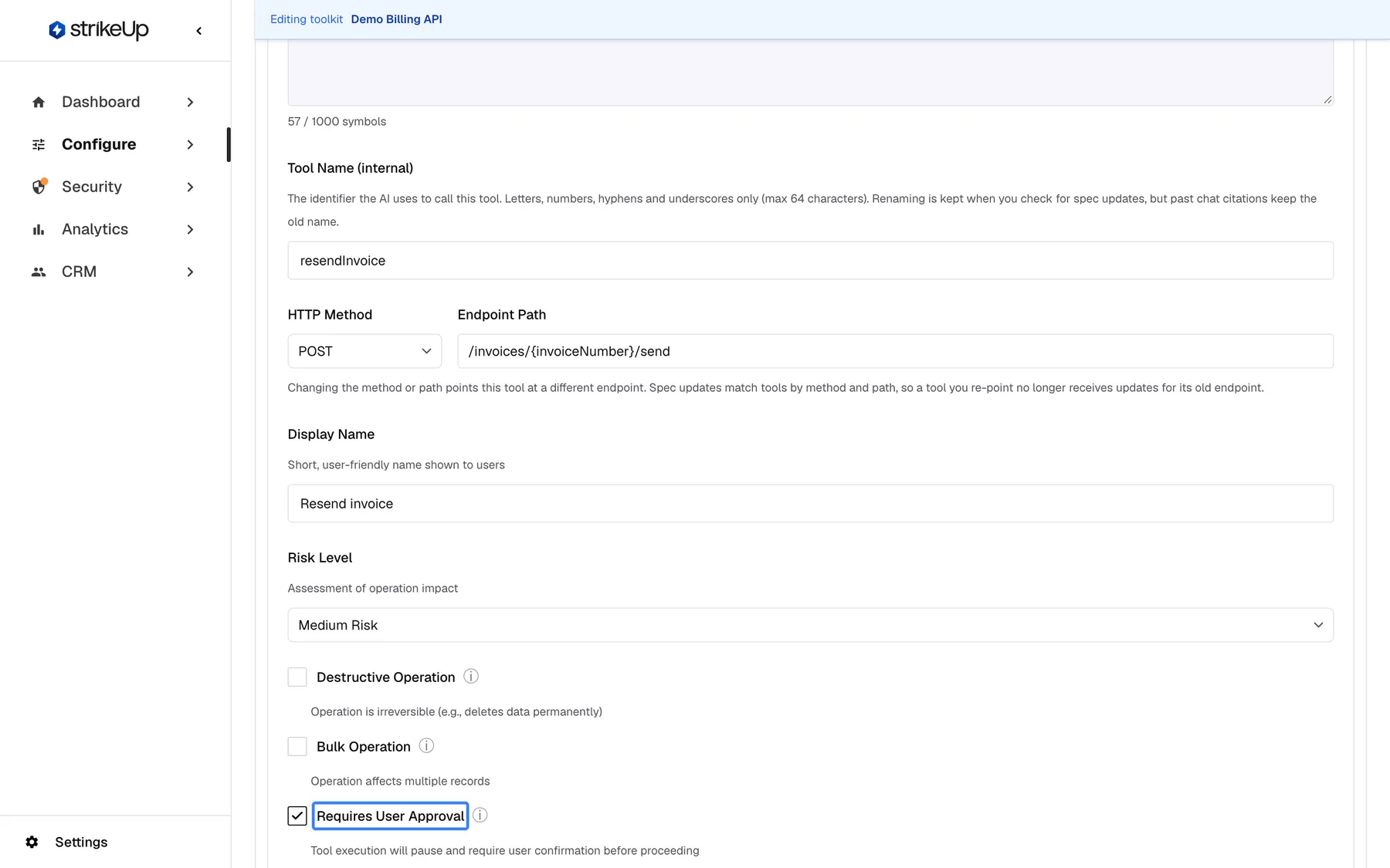 The inline tool editor for "Resend invoice" in the Demo Billing API toolkit. Visible fields: "Tool Description" ("Emails the invoice again to the billing contacts on file.", 57 / 1000 symbols), "Tool Name (internal)" with "resendInvoice", "HTTP Method" "POST" and "Endpoint Path" "/invoices/{invoiceNumber}/send" with a hint that re-pointing a tool stops spec updates for its old endpoint, "Display Name" with "Resend invoice", and "Risk Level" set to "Medium Risk". Below are three checkboxes: "Destructive Operation" (off), "Bulk Operation" (off) and "Requires User Approval" (on, highlighted), with the hint "Tool execution will pause and require user confirmation before proceeding". When it is on, the assistant asks the end user to approve each call of this tool.