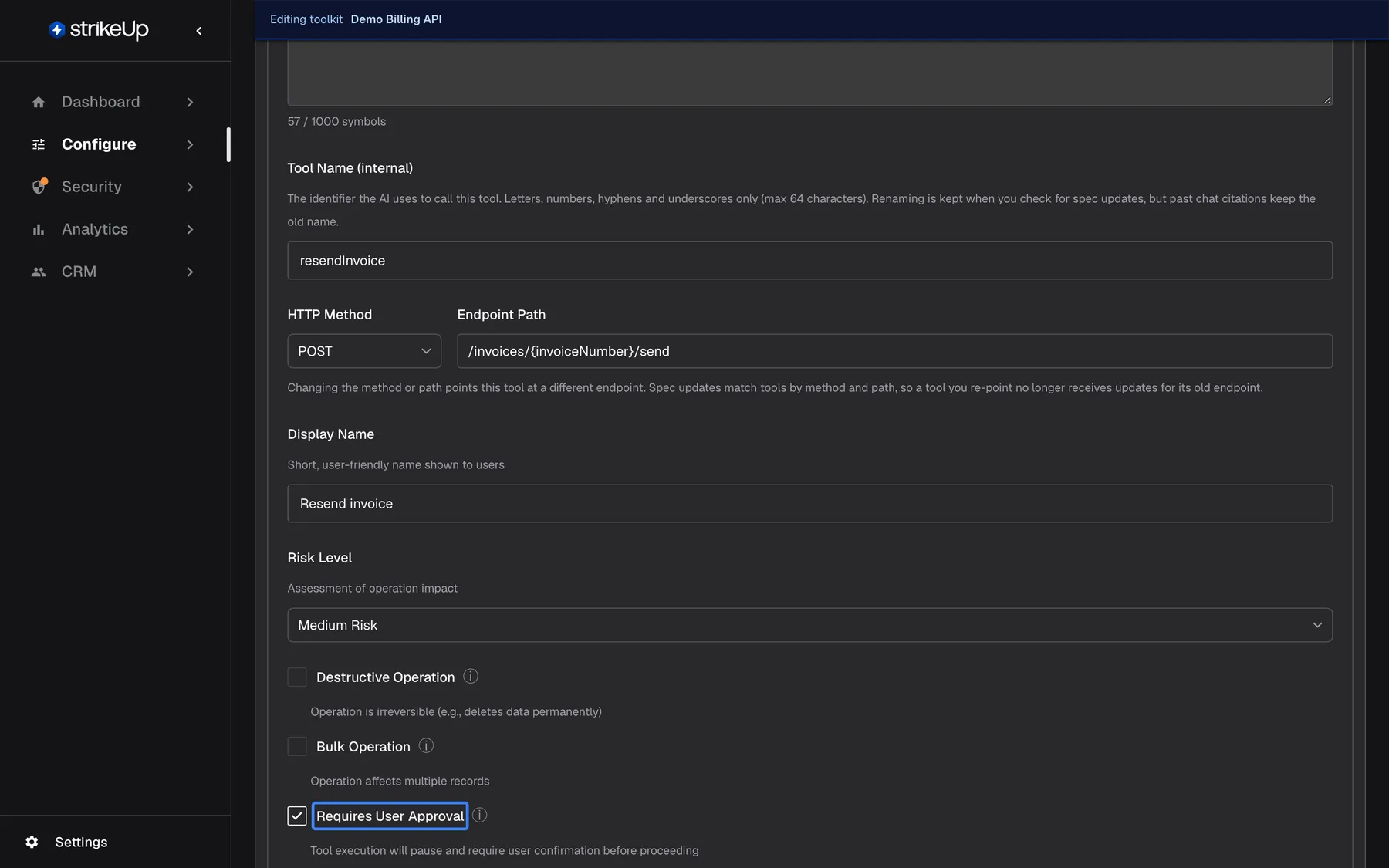 The inline tool editor for "Resend invoice" in the Demo Billing API toolkit. Visible fields: "Tool Description" ("Emails the invoice again to the billing contacts on file.", 57 / 1000 symbols), "Tool Name (internal)" with "resendInvoice", "HTTP Method" "POST" and "Endpoint Path" "/invoices/{invoiceNumber}/send" with a hint that re-pointing a tool stops spec updates for its old endpoint, "Display Name" with "Resend invoice", and "Risk Level" set to "Medium Risk". Below are three checkboxes: "Destructive Operation" (off), "Bulk Operation" (off) and "Requires User Approval" (on, highlighted), with the hint "Tool execution will pause and require user confirmation before proceeding". When it is on, the assistant asks the end user to approve each call of this tool.