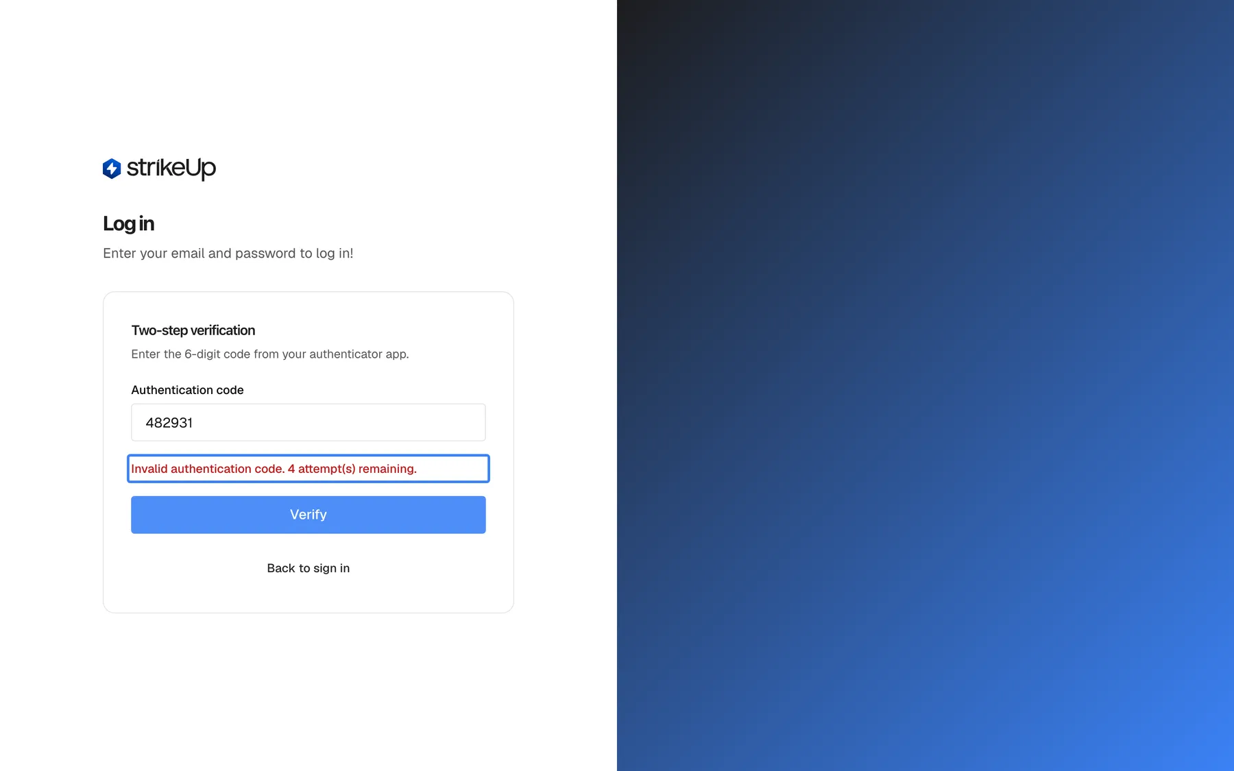 The "Two-step verification" step of the "Log in" page after a wrong code. The "Authentication code" field still contains "482931", and the red line below it, highlighted, reads "Invalid authentication code. 4 attempt(s) remaining.". The "Verify" button and "Back to sign in" stay available. After five wrong codes in a row, sign-in with codes is blocked for 15 minutes, even for a correct code. The message comes from the server and is always in English.