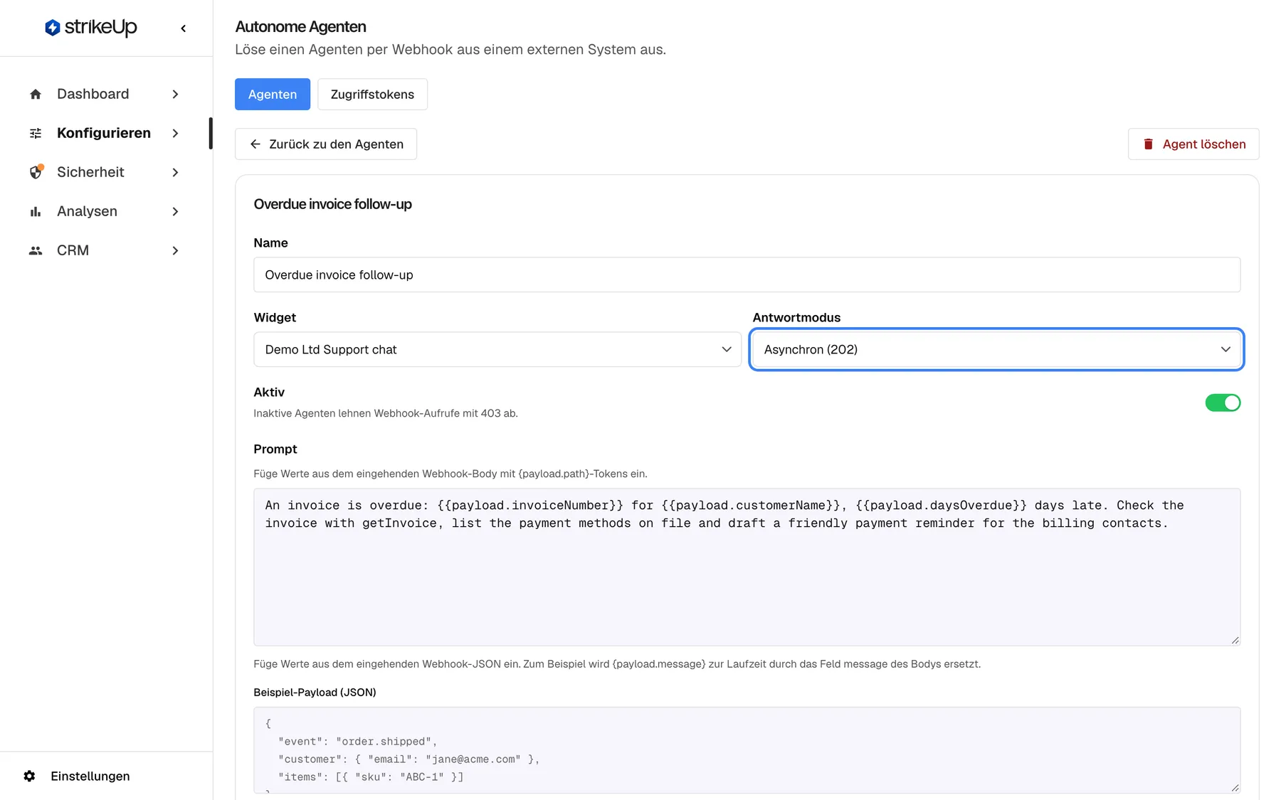 Der Editor des autonomen Agenten „Overdue invoice follow-up“ mit „Zurück zu den Agenten“ und der roten Schaltfläche „Agent löschen“ darüber. Das Formular zeigt Name „Overdue invoice follow-up“, Widget „Demo Ltd Support chat“, die hervorgehobene Auswahl „Antwortmodus“ mit „Asynchron (202)“, den Schalter „Aktiv“ (an) mit „Inaktive Agenten lehnen Webhook-Aufrufe mit 403 ab.“ und den Prompt mit den Variablen {{payload.invoiceNumber}}, {{payload.customerName}} und {{payload.daysOverdue}}. Asynchron beantwortet den Webhook sofort und arbeitet im Hintergrund; Synchron (200) wartet auf das Ergebnis.